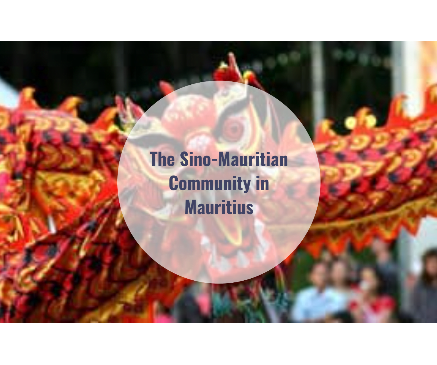 Sino-Mauritian Community in Mauritius Chinese New Year 2021